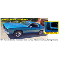 1973 Plymouth Satellite Sides & Roof Strobe Stripe Kit (No Birds No Names) 2 Mirrors, Gloss Black